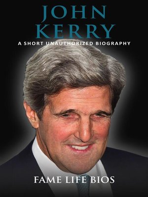cover image of John Kerry a Short Unauthorized Biography